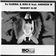 DJ Karma & Niki-X Feat. Andrew M. - Nobody Else